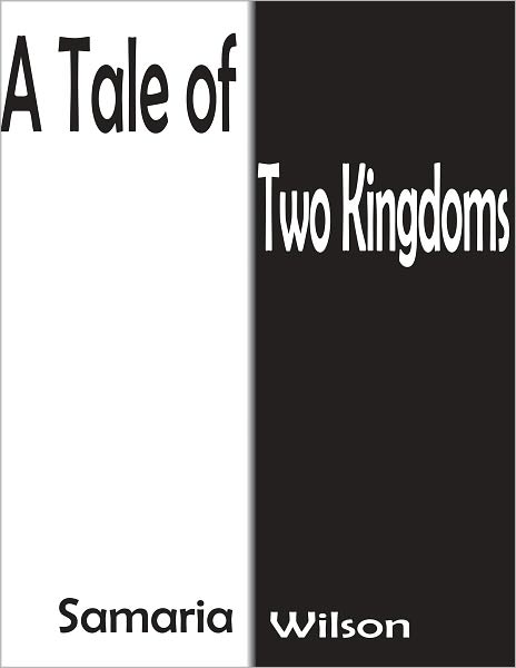 A Tale of Two Kingdoms