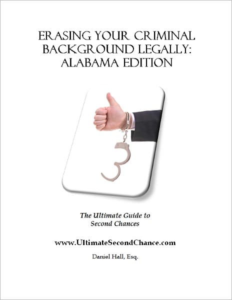 Erasing Your Criminal Background Legally: Alabama Edition