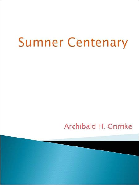 Sumner Centenary