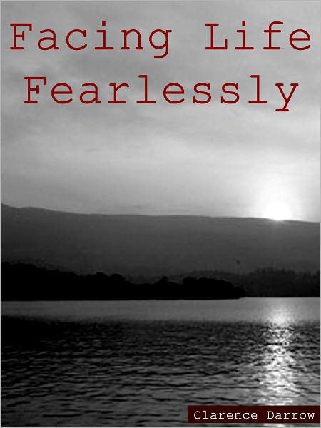 Facing Life Fearlessly