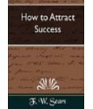 How To Attract Success