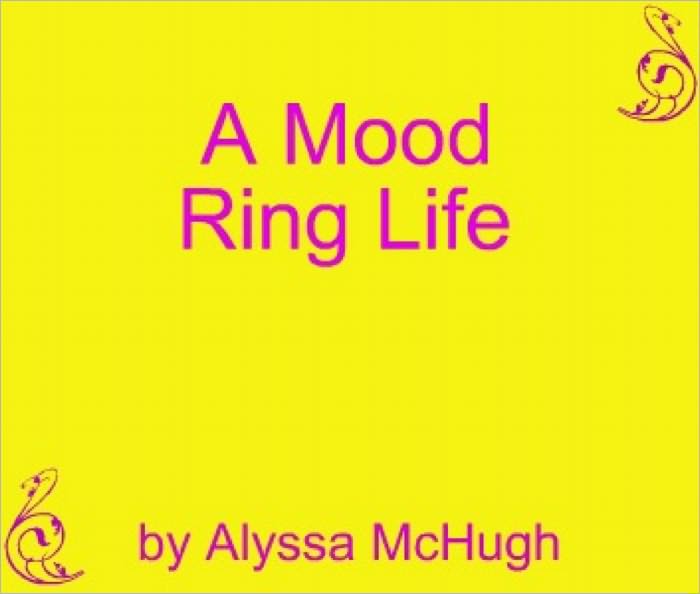 A Mood Ring Life