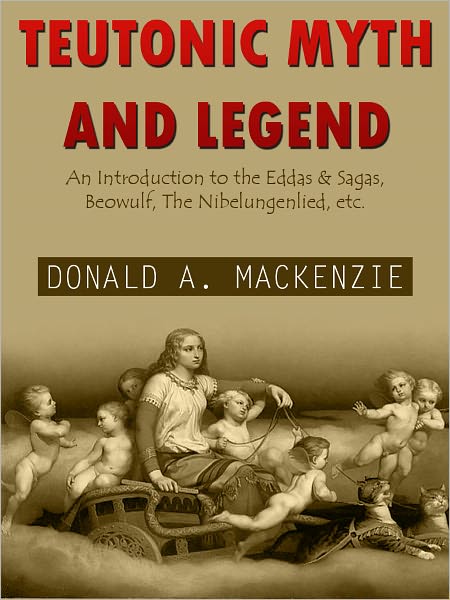 TEUTONIC MYTH & LEGEND
