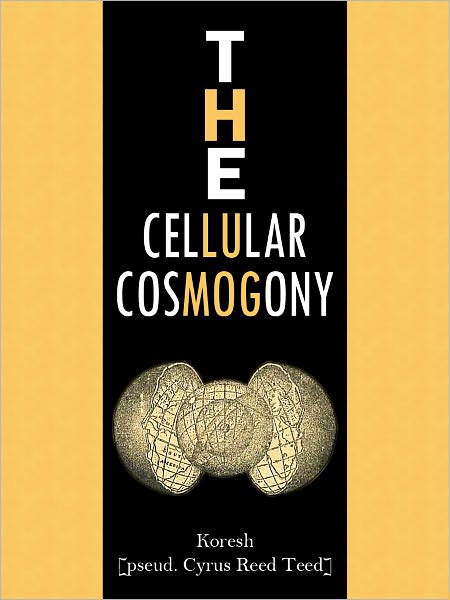 The Cellular Cosmogony