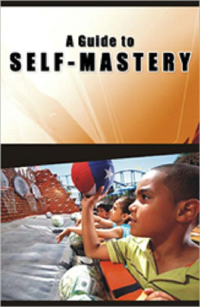 A Guide To Self-Mastery