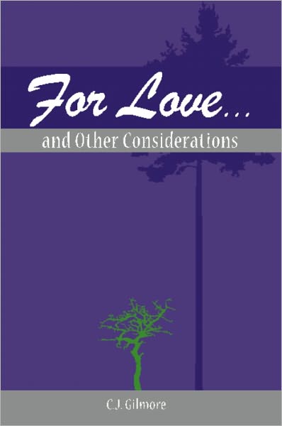 For Love...and Other Considerations