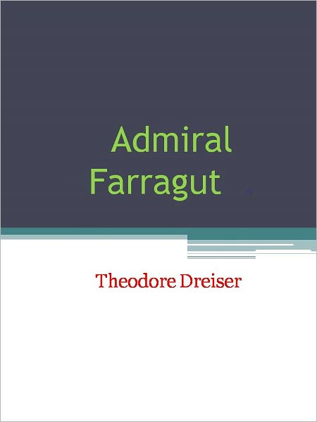 Admiral Farragut - New Century Edition with DirectLink Technology