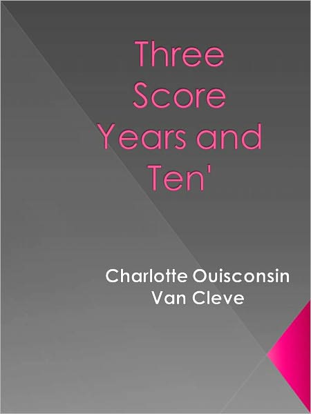 Three Score Years and Ten' -New Century Edition with DirectLink Technology