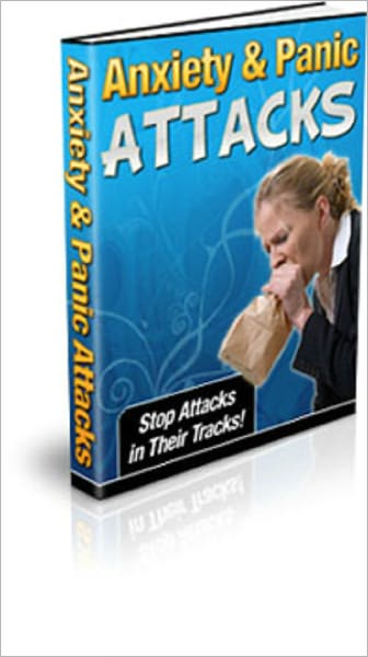 Anxiety and Panic Attacks