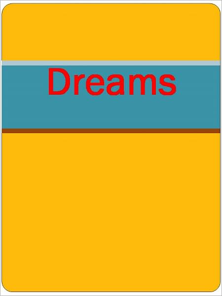 Dreams