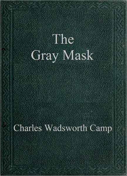 The Gray Mask