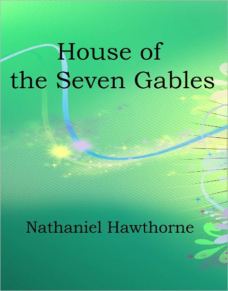 The House of the Seven Gables