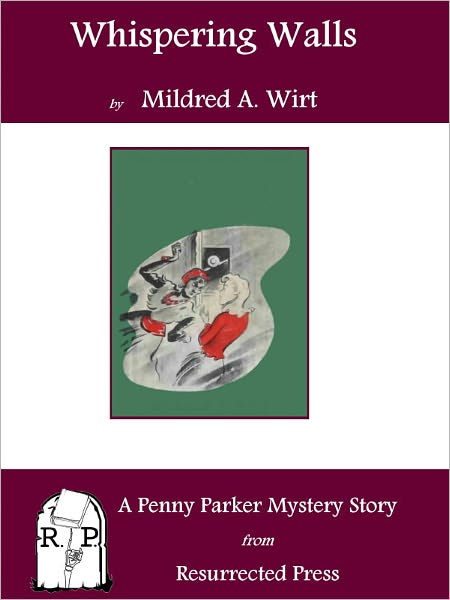 Whispering Walls: A Penny Parker Mystery Story