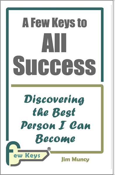 A Few Keys to All Success