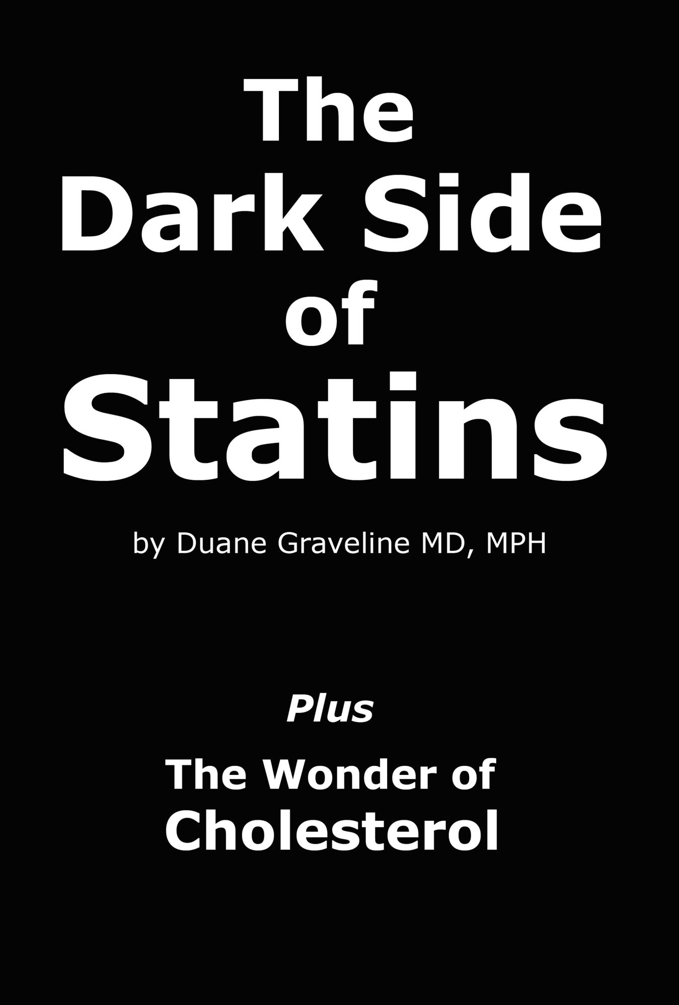 The Dark Side of Statins