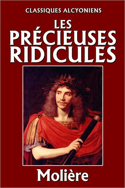 Les Pr&eacute;cieuses ridicules
