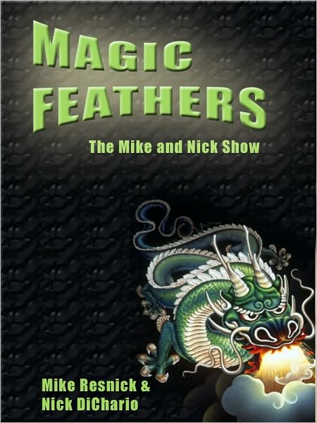 Magic Feathers: The Mike and Nick Show