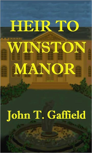 Heir to Winston Manor