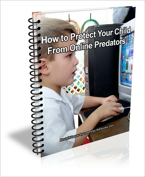 How to Protect Your Child From Online Predators