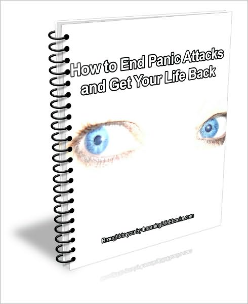 How to End Panic Attacks and Get Your Life Back
