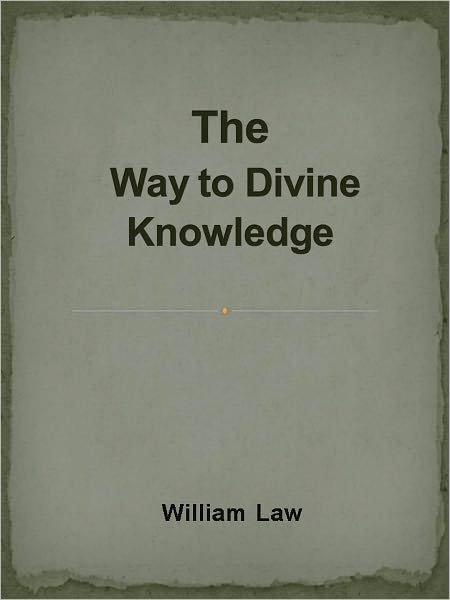 The Way to Divine Knowledge