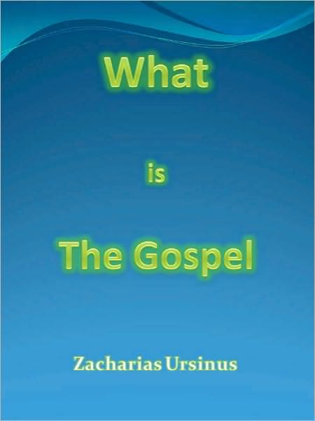 What is The Gospel