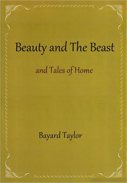 Beauty and The Beast and Tales of Home