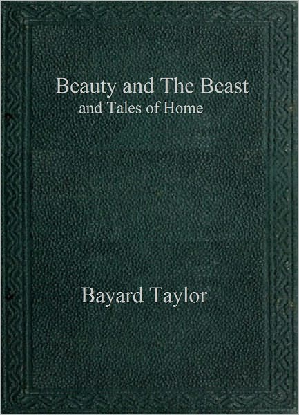 Beauty and The Beast and Tales of Home