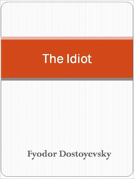 The Idiot