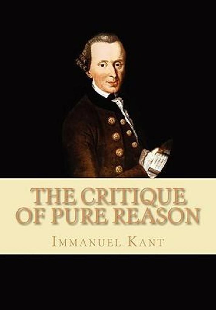 THE CRITIQUE OF PURE REASON