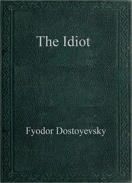 The Idiot