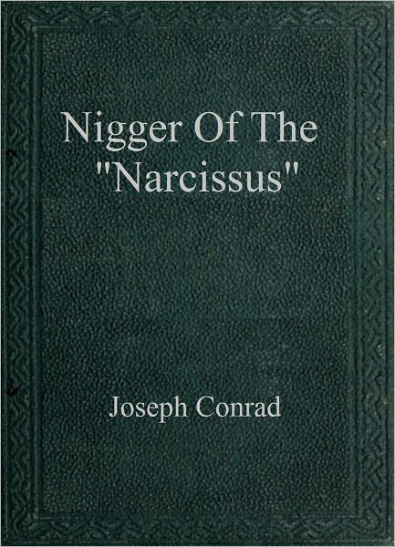 The Nigger of the ''Narcissus''