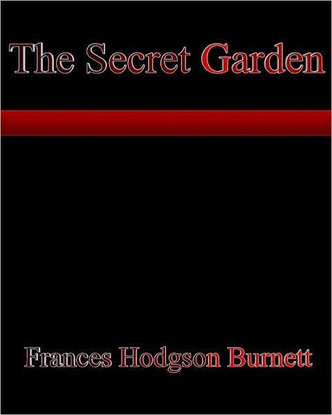 The Secret Garden By Frances Hodgson Burnett