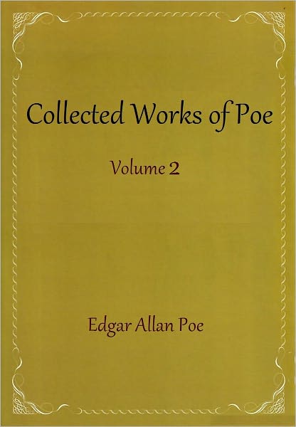 Collected Works of Poe, Volume 2