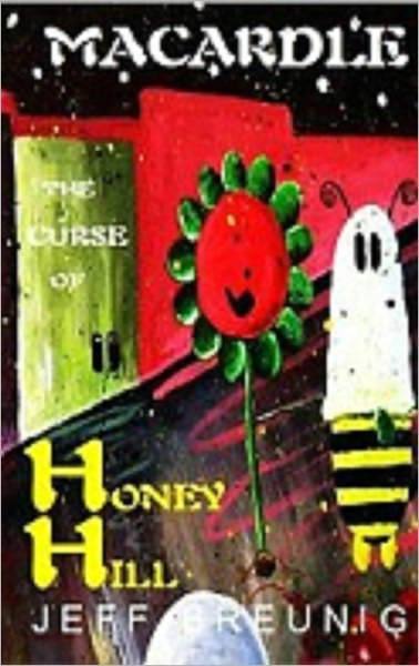 Macardle and The Curse of Honey Hill