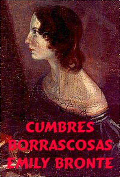 Cumbres Borrascosas (Wuthering Heights)