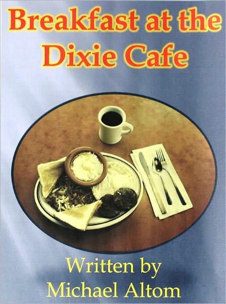 Breakfast at the Dixie Cafe
