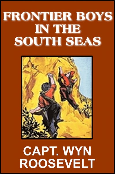 Frontier Boys in the South Seas