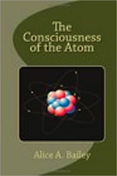 THE CONSCIOUSNESS OF THE ATOM