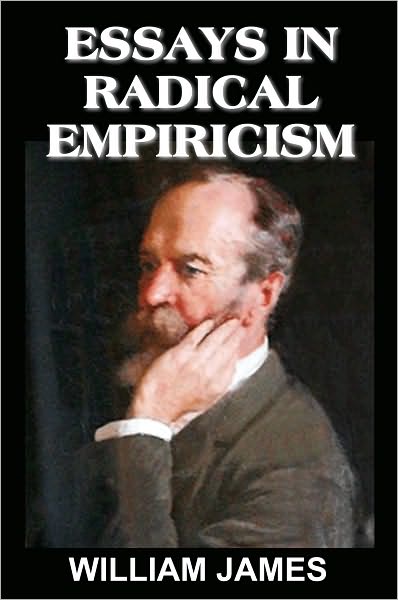 Essays in Radical Empiricism