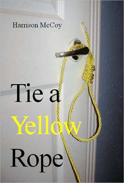 Tie a Yellow Rope