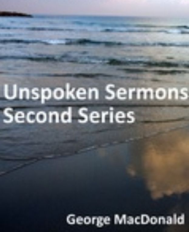The Unspoken Sermons, Second Series