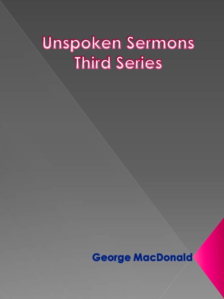 Unspoken Sermons, Third Series