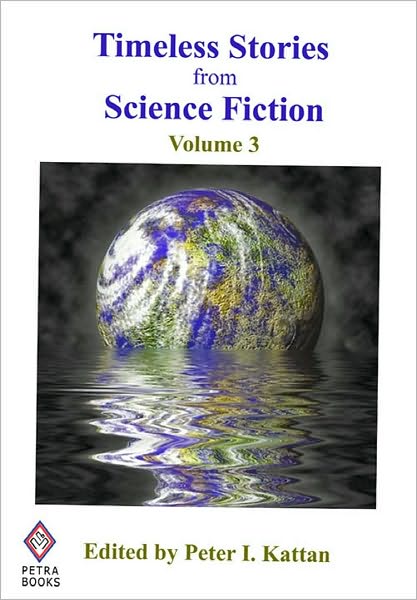Timeless Stories from Science Fiction: Volume 3