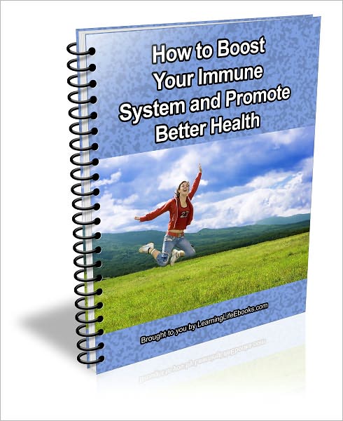 How to Boost Your Immune System and Promote Better Health