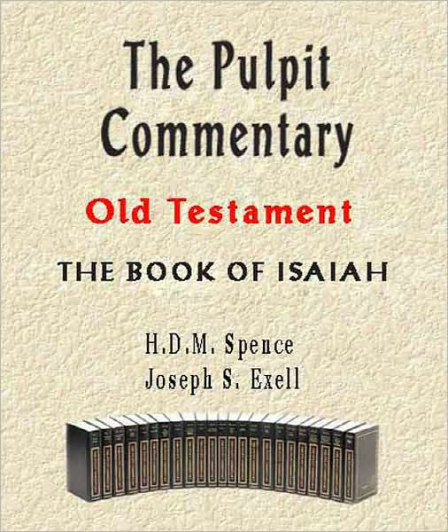 The Pulpit Commentary-Book of Isaiah