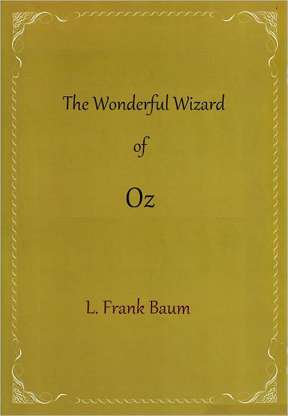 The Wonderful Wizard of Oz