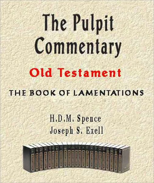 The Pulpit Commentary-Book of Lamentations
