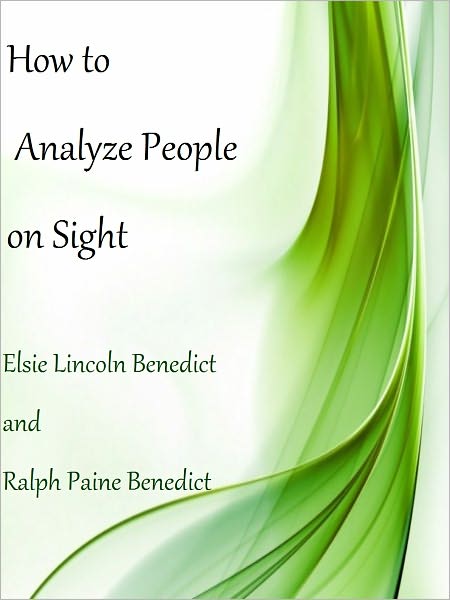 How to Analyze People on Sight