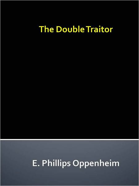 The Double Traitor